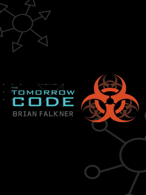 Title details for The Tomorrow Code by Brian Falkner - Available